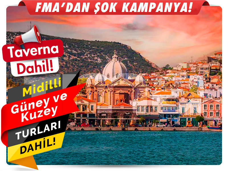 MİDİLLİ (LESBOS) ADASI TURU ”Midilli Adası’na Rüya Gibi Bir Yolculuk”