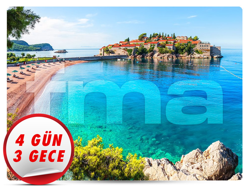 MEGA MONTENEGRO TURU “3 Gece 4 Günlük Vizesiz Adriyatik Tatili!”