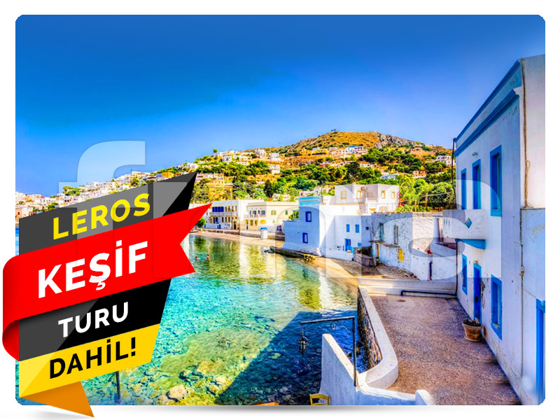 AŞIKLAR ADASI LEROS ADASI’NA YOLCULUK 2 Gün – 1 Gece