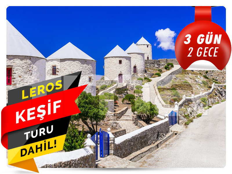 AŞIKLAR ADASI LEROS ADASI’NA YOLCULUK 3 Gün – 2 Gece