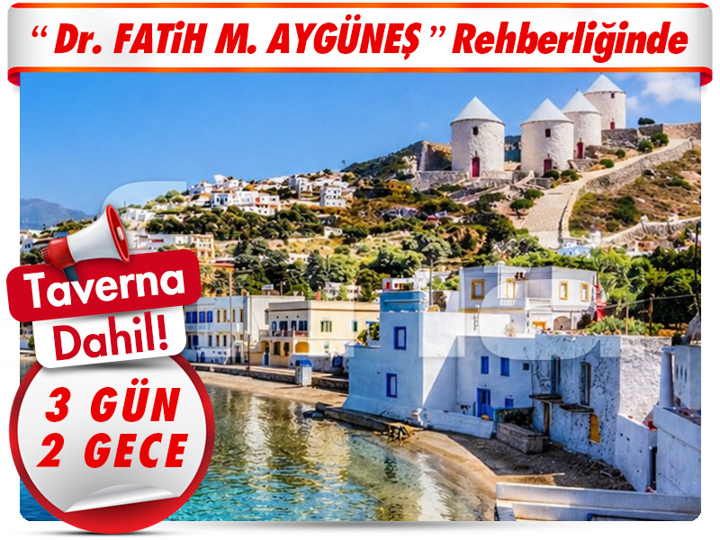 AŞIKLAR ADASI LEROS ADASI’NA YOLCULUK 3 Gün – 2 Gece