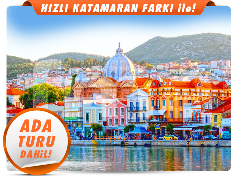Aliağa veya Ayvalık Çıkışlı Günübirlik MİDİLLİ ADASI TURU (Cumartesi)