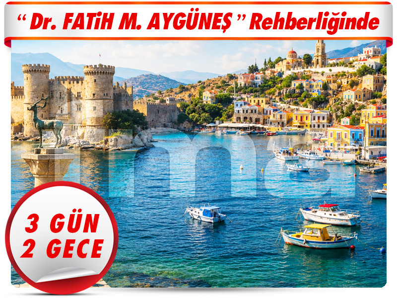 RODOS ADASI TURU ”Symi Adası Farkı ile” 3 Gün – 2 Gece