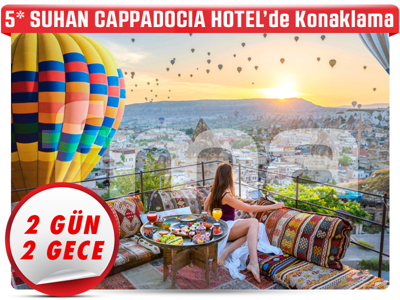 KAPADOKYA RÜYASI – Balon ve ATV Turu Fırsatı ile – 2 Gün – 2 Gece